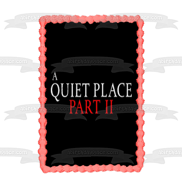 A Quiet Place Part II Edible Cake Topper Image ABPID54479 Sale